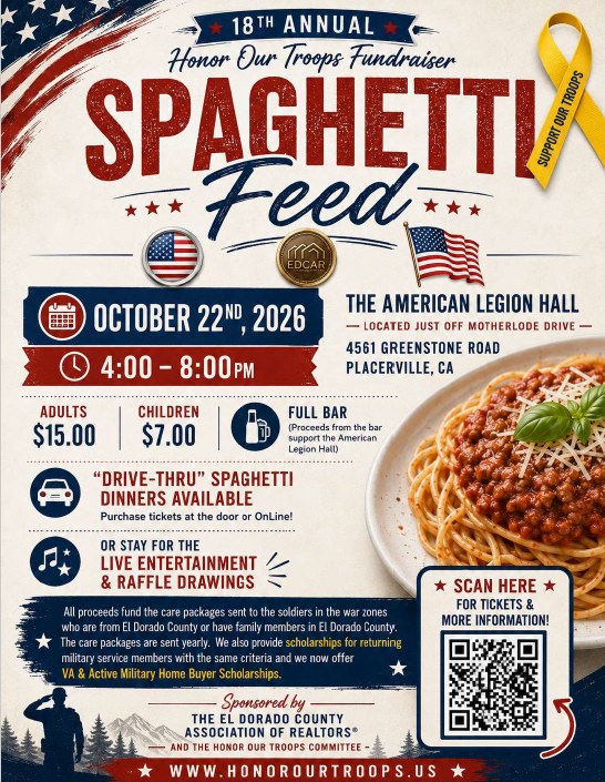 🍝 Join us TOMORROW for the 18th Annual Honor Our Troops Spaghetti Feed!

Enjoy a delicious spaghetti dinner while supporting our local veterans, military families, and deployed troops. ❤️🤍💙

📅 October 22 | 4–8 PM
📍 American Legion Hall, 4561 Greenstone Road, Placerville
🎟️ Adults: $15 | Children: $7

🚗 Drive-thru dinners are available, or stay for live entertainment and raffle drawings!

Bring your family, invite a friend, and help us honor those who serve. 🇺🇸 Every plate makes a difference!

#HonorOurTroops #Placerville #ElDoradoCounty #CommunitySupport #SupportOurTroops